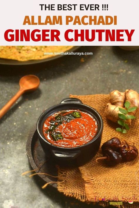 Andhra style ginger chutney - allam pachadi with pesarattu Allam Pachadi Recipe, Allam Chutney Recipe, Ginger Chutney Recipe, Chutney For Idli, Chutney Varieties, Pachadi Recipe, Ginger Chutney, Idli Dosa, Methi Seeds