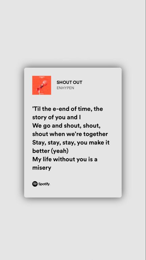 Song Lyric Posters Kpop, Kpop Lyrics Wallpaper Enhypen, Enhypen Song Lyrics Wallpaper, Enhypen Song Quotes, Shout Out Enhypen Spotify, Kpop Song Lyrics Wallpaper, Enhypen Shout Out Lyrics, Kpop Song Lyrics Quotes, Shout Out Lyrics