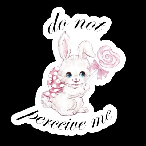 Do Not Perceive Me, Career Stickers, Cute Decals, Mood Board 2023, Girly Kei, Print On T Shirt, Idea Logo, Heart Of Darkness, Kindle Stickers