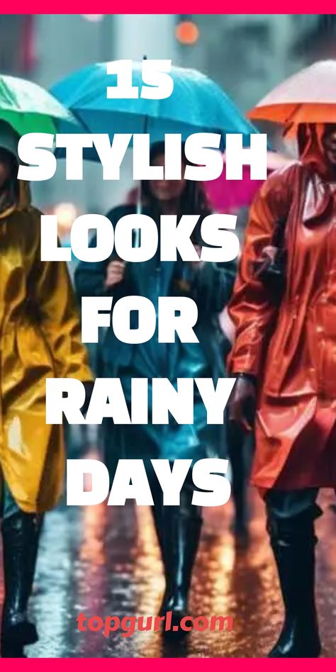 What To Wear With Rain Boots, Rain Casual Outfit, Rain Proof Outfit, Concert In Rain Outfit, Rain Work Outfits For Women, Cute Rain Outfits Rainy Days, What To Wear In Rainy Weather, Concert Rain Outfit Outdoor, What To Wear To A Rainy Concert