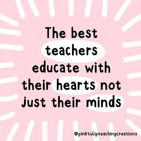 Why Teachers Teach Quotes, Teacher To Student Quotes, Quotes About Teachers Appreciation, Teaching Quotes Inspirational Teachers, Encouraging Teacher Quotes, Being A Teacher Quotes, Future Teacher Quotes, Inspirational Teaching Quotes, Teaching Quotes Funny