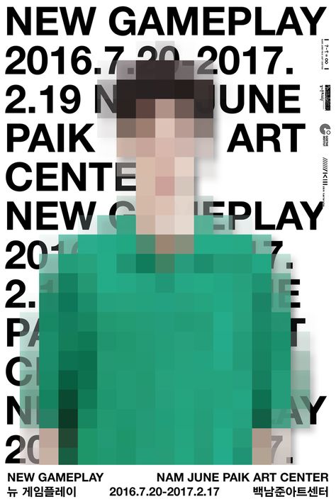 New Gameplay, Nam June Paik Art Center, 2016 - Jin and Park Nam June Paik, Art Trippy, Graphisches Design, 타이포그래피 포스터 디자인, Design Graphique, Art Center, Design Reference, Graphic Design Posters, Magazine Design