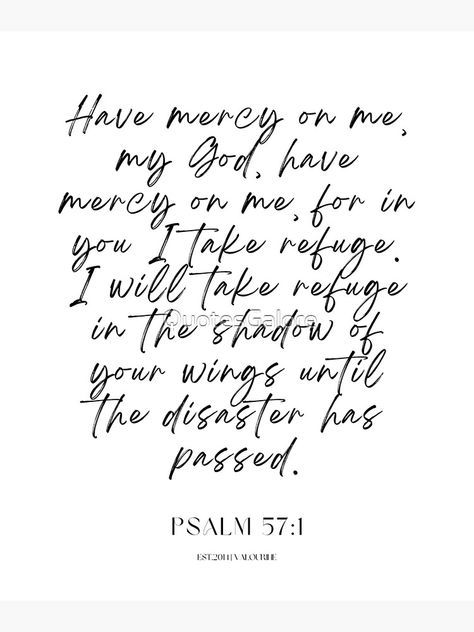 Psalm 57:1 Wings, Psalm 57, The Shadow, Bible Quotes, Psalms, Verses, Bible Verses, Motivational Quotes, Spirituality