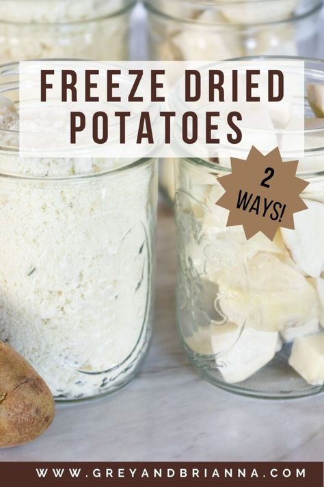 Freeze Dried Potatoes (Two Ways!) - GREY & BRIANNA Freeze Dry Potatoes, Dried Meat Recipe, Freeze Dried Potatoes Recipes, How To Use Freeze Dried Food, Cooking With Freeze Dried Food, Rehydrating Freeze Dried Food, Freeze Dried Meat, Freeze Dried Vegetables, Freeze Dried Food Storage