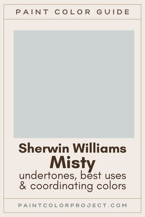 Sherwin Williams Misty Paint Color guide Sw Misty Bathroom, Misty Paint Color Sherwin Williams, Sw Misty Paint Bedroom, Misty Sherwin Williams Living Room, Sherwin Williams Misty Bathroom, Misty Blue Sherwin Williams, Misty Sherwin Williams Bedroom, Sherwin Williams Misty Bedroom, Moon Mist Sherwin Williams