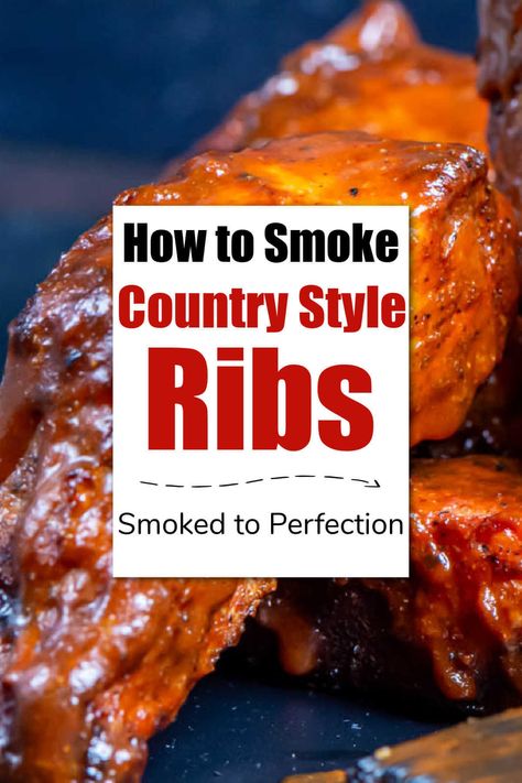 Smoked Country Style Ribs - Kitchen Laughter Smoked Country Style Pork Ribs Electric Smoker, Smoked Country Ribs, Grilled Country Style Pork Ribs, Country Style Spare Ribs, Smoked Country Style Pork Ribs, Baked Country Style Ribs, Smoked Country Style Ribs, Boneless Country Style Ribs, Boneless Country Style Pork Ribs