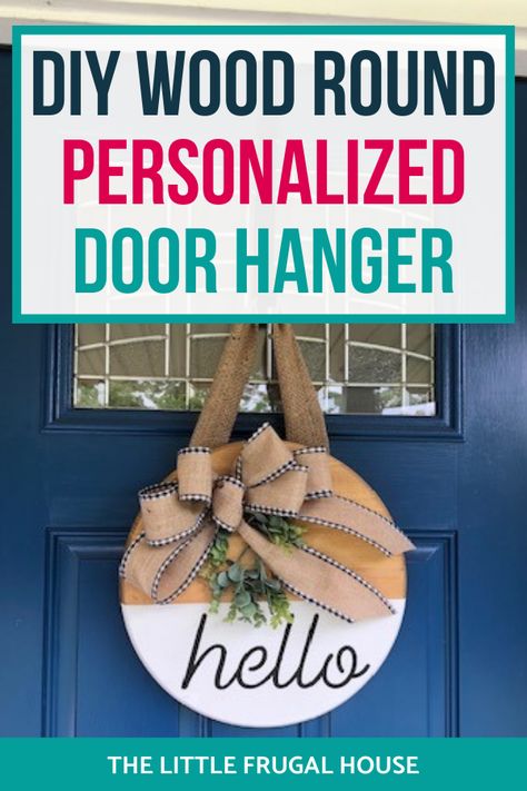 Make your own personalized farmhouse door sign with this fun, quick, and simple DIY wood round door hanger sign tutorial. How To Make Wood Door Hangers, Cricut Round Wood Signs Diy, Farmhouse Door Hangers, Round Wooden Door Hangers Diy, Circle Door, Round Door Hanger, Circle Crafts, Door Hangers Diy, Farmhouse Door