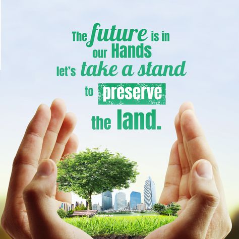 The future is in our hands! let's take a stand to preserve the land. #future #takeastand #preserve #land #nolisays Our Land Our Future, Our Land Our Future Poster, Our Land Our Future Drawing, Slogan Writing, Future Quotes, Future Poster, Writing Topics, Class 9, World Quotes