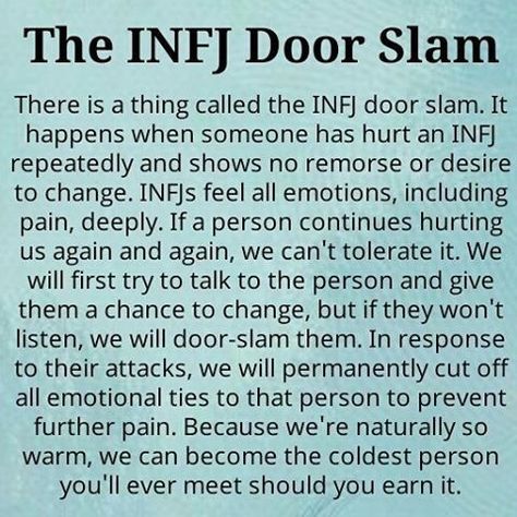 I’ve done this a time or two in my life . Infj Door Slam, Infj Traits, Infj Psychology, Infj Type, Intj And Infj, Infj Mbti, Door Slam, Infj Personality Type, Patras