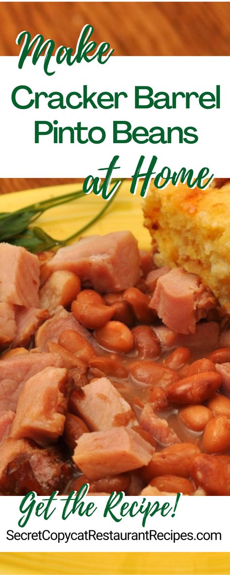 Cracker Barrel Pinto Beans Recipe - Secret Copycat Restaurant Recipes Cracker Barrel Pinto Beans Recipe, Cracker Barrel Recipes Copycat, How To Cook Pinto Beans In A Crockpot, Southern Pinto Bean Recipes, Recipes With Pinto Beans, Crockpot Pinto Beans With Ham Hock, Homemade Pinto Beans, Bojangles Pinto Beans Recipe, Hardees Biscuit Recipe