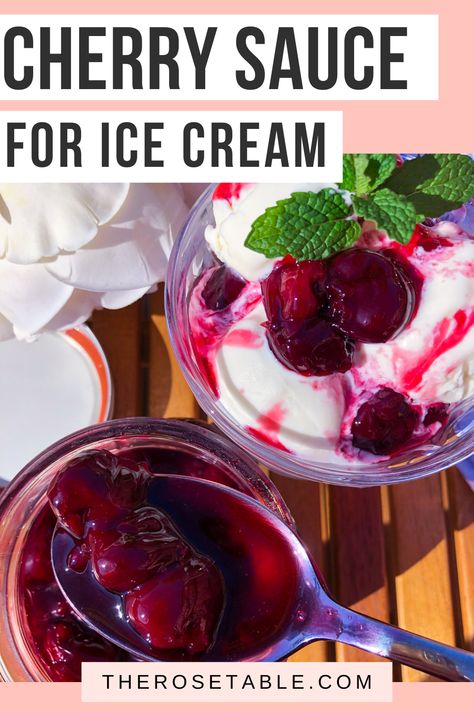 Sweet cherry sauce for ice cream, waffles, and more Cherry Sauce For Ice Cream, Cherry Desert, Ice Cream Sauces, Homemade Cherry Sauce, Sauce For Ice Cream, Cherry Sauce Recipe, Cherry Food, Ice Cream Sauce, Cherry Topping