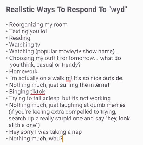 How To Reply To Wyd Text, Good Replies For Wyd, Good Responses For Wyd, Things You Can Say In Response To Anything, Response To Who Asked, What You Doing Replies, Its Always Wyd And Never Quotes, How Are You Replies Text, Best Responses For Wyd