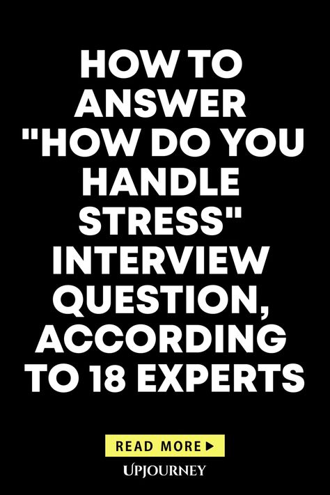 Learn valuable insights from 18 experts on how to ace the "How Do You Handle Stress" interview question. Discover effective strategies and tips to showcase your stress management skills during job interviews. Elevate your interview game with expert advice! How Do You Handle Stressful Situations Interview, How To Answer Questions In An Interview, How To Answer Why Do You Want This Job, Management Interview Questions, Why Should We Hire You Answer Interview, Why Do You Want To Work For Us Interview Answer, Psychology Terms, Work Etiquette, Job Interview Advice