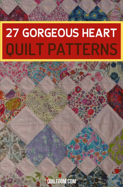 27 Gorgeous Heart Quilt Patterns You'll Love Quilts With Hearts, Heart Quilt Patterns, Heart Quilts, Quilts With Hearts Patterns, Heart Strings Quilt Pattern, Linking Hearts Quilt Pattern Free, Watercolor Heart Quilt Pattern, Rainbow Heart Quilt Pattern, Churn Dash Quilt