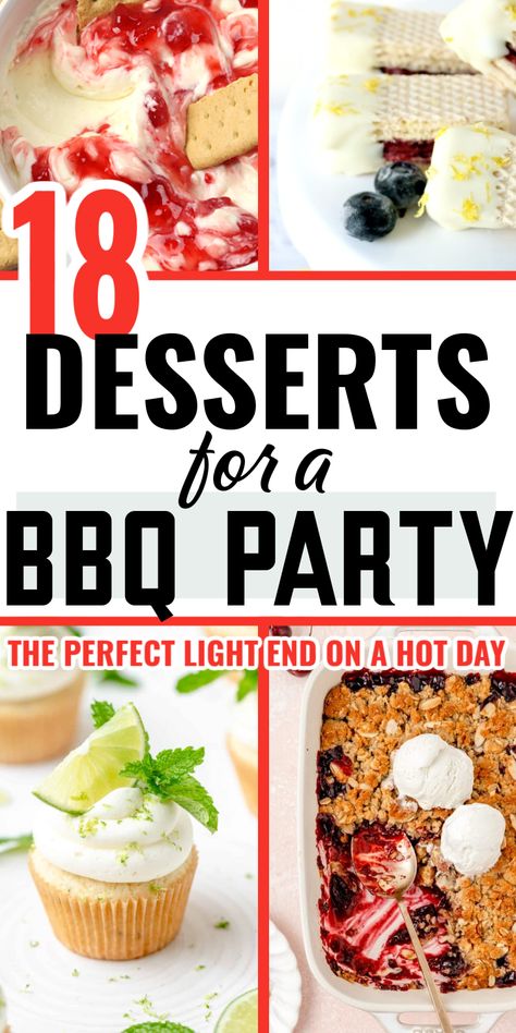 Easy Desserts For Barbeque, Dessert Recipes For A Bbq, Grill Out Desserts, Cakes For Bbq Party, Backyard Bbq Party Desserts, Foods For Bbq Party, Bbq Party Dessert Ideas, Bbq Themed Desserts, Desserts For Outside Parties