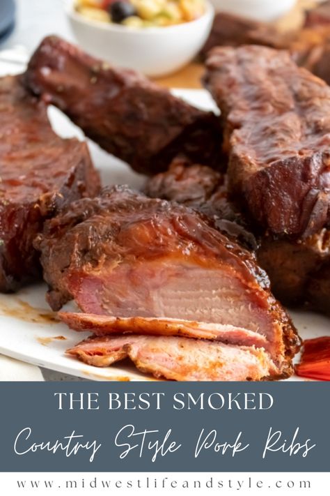 The Best Tender Smoked Country Style Pork Ribs - Midwest Life and Style Blog Smoked Country Style Pork Ribs, Country Pork Ribs, Football Tailgate Food, Country Style Pork Ribs, Country Style Ribs, Bbq Pork Ribs, Bbq Menu, Baked Ribs, Summer Cookout