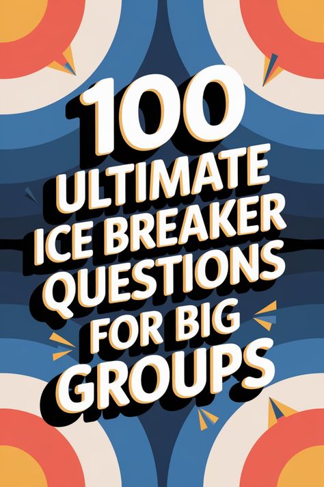 "100 Ultimate Ice Breaker Questions for Big Groups against a colorful geometric background." Group Ice Breakers, Hot Seat Questions, Ice Breaker Questions, Find A Husband, Interesting Facts About Yourself, Cheating Husband, Team Building Events, Pinterest Categories, Big Group