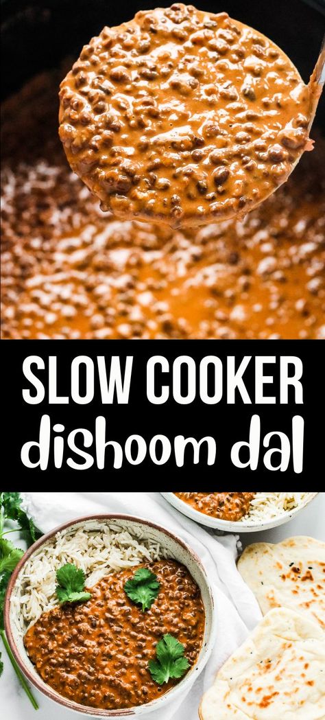 Slow Cooker Lentil Dahl, Slow Cooker Meal Vegetarian, Black Daal Recipe Indian, Black Dhal Recipe, Slow Cooker Dhal, Slow Cooker Recipes Veggie, Dishoom Black Daal Recipe, Slow Cooker Indian Recipes Vegetarian, Dahl Makhani Recipe