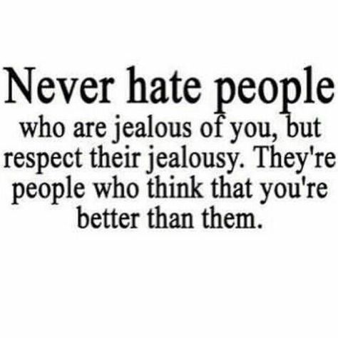 People are only jealous of me when my little baby girl is on my arm.  Rightfully so!  When she's on my arm, I AM better than they are. Back Biters Quotes, Back Biters Quotes People, Jealous People Quotes, Jealousy Quotes, Quotes People, Inspirational Quotes Collection, Funny Memes About Life, Jealous Of You, Hate People