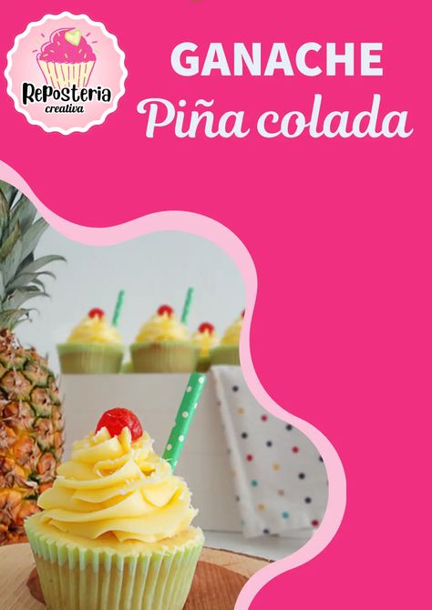 Ganache piña colada.pdf Pina Colada Buttercream, Pina Colada, Butter Cream, Google Drive, Pastel, Drive, Cake