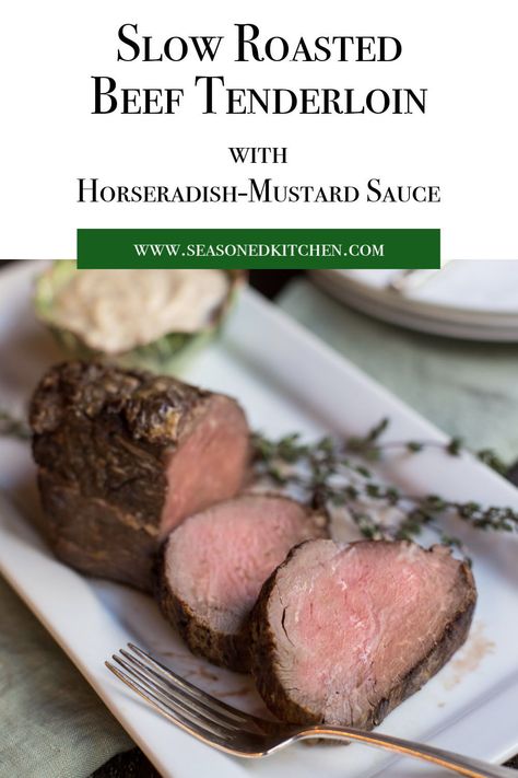 Ina Garten Beef Tenderloin, Beef Tenderlion, Beef Tenderloin Filet Mignon, Slow Roasted Beef Tenderloin, Slow Roasted Beef, Roasted Beef Tenderloin, Horseradish Mustard, Roast Brisket, Horseradish Recipes