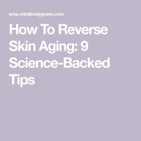 How To Reverse Skin Aging: 9 Science-Backed Tips Peptide Bond, Reverse Aging Skin, Sunscreen For Sensitive Skin, Microcurrent Facial, Daily Sunscreen, Reverse Aging, Anti Aging Supplements, Daily Health Tips, Skin Foundation