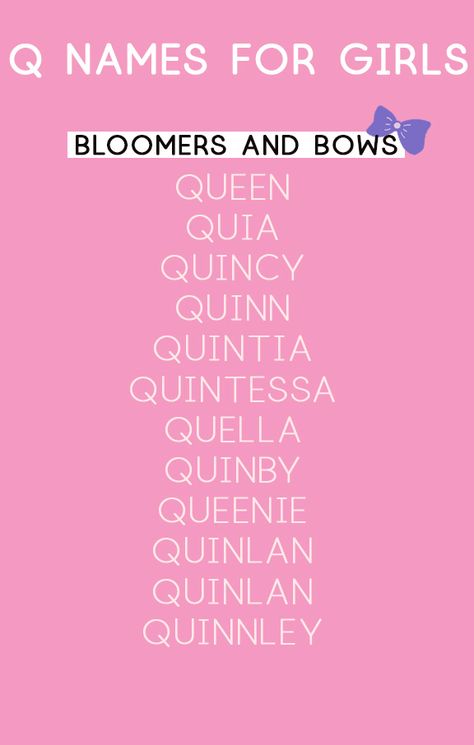 Check out our list of Q names for your little girl. #qnames #uniquenames #prettynames #babynames #babygirlnames Q Names, K Girl Names, Story References, Babies Names, K Names, List Of Girls Names, Rare Names, Unique Baby Boy Names, Names For Girls