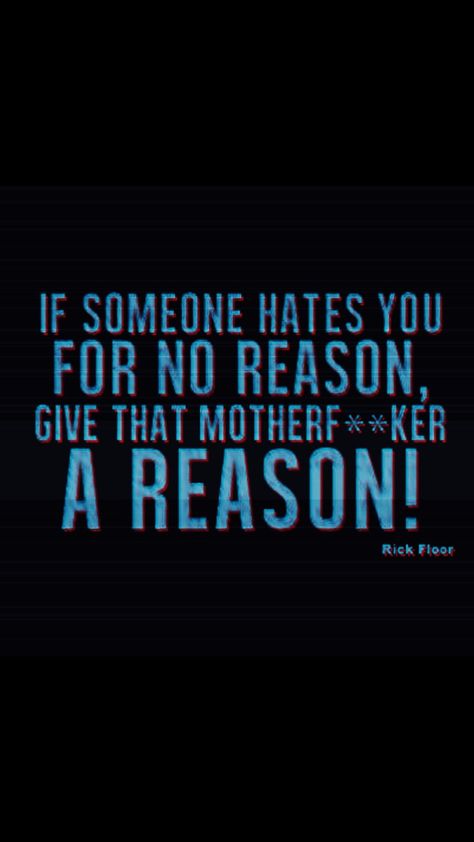 If Someone Hates You For No Reason, Reason Quotes, Betrayal Quotes, Badass Quotes, Anti Social, When Someone, Funny Stuff, Let It Be, Sweatshirts