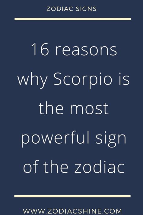 16 reasons why Scorpio is the most powerful sign of the zodiac - Zodiac Shine Scorpio Male Aries Female, Funny Scorpio Quotes, Scorpion Sign, Scorpio Characteristics, Astrology Signs Scorpio, Horoscope Signs Dates, Scorpions Zodiac, Astrology Signs Aries, Dangerous Women