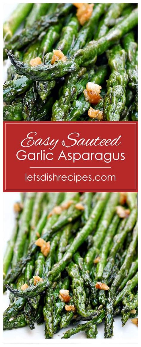 Asparagus Sauteed, Garlic Asparagus, Asparagus Recipes Oven, Saute Asparagus, Asparagus Garlic, Asparagus Recipes Baked, Asparagus Recipes, Healthy Recipes Easy Snacks, Garlic Recipes