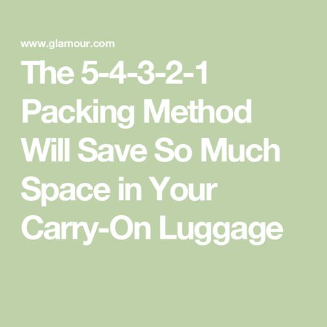 The 5-4-3-2-1 Packing Method Will Save So Much Space in Your Carry-On Luggage 5 4 3 2 1 Packing Method, Boho Wedges, Wardrobe Systems, Packing Hacks, Carry On Packing, Checked Baggage, Vacation Days, Suitcase Packing, Carry On Suitcase