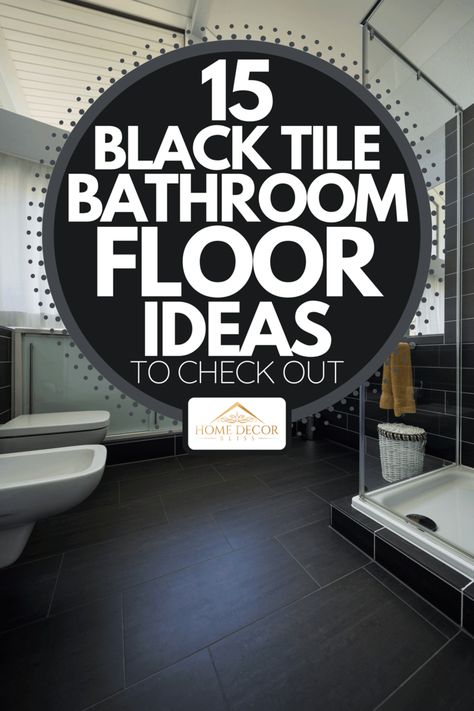 Modern Bathroom: Black Tile Floor Design Inspiration Bathroom Black Tile Floor, Black Tile Floors, Dark Tile Bathroom Floor, Tile Bathroom Floor Ideas, Modern Bathroom Black, Black Bathroom Floor Tiles, White Tile Bathroom Floor, Black Tile Bathroom, Dark Tile Bathroom