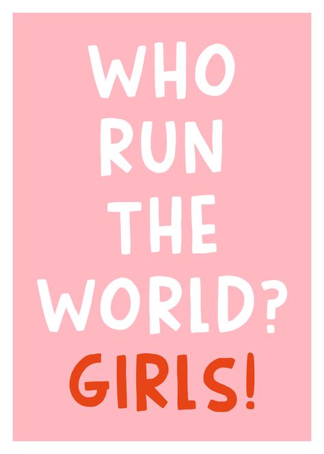 Who run the world? -Girls! Card with "Happy Women's Day" writing option! You can print out this card for International Women's Day, or any special day for you! International Girls Day, Happy Girls Day, Friendship Printables, Vision Board Words, Who Run The World Girls, Who Run The World, Happy Women's Day, Parking Spot, Who Runs The World