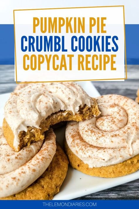 Pumpkin Pie Crumbl Cookies Copycat Recipe-The Lemon Diaries Crumble Cookie Copycat Recipe Pumpkin, Copycat Crumbl Pumpkin Cookies, Crumbl Pumpkin Cookies, Copycat Pumpkin Delights, Pumpkin Cookie Crumble Starbucks, Crumbl Pumpkin Cookie Recipe, Pumpkin Pie Crumble, Gluten Free Frosting, Crumble Cookie Recipe