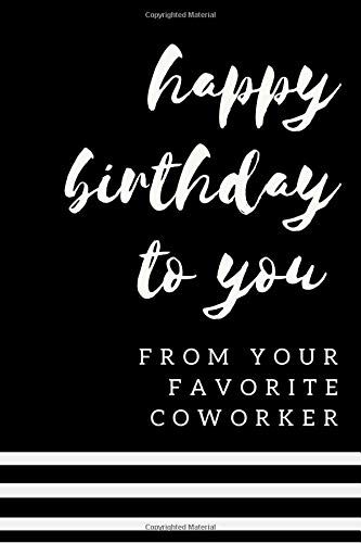 Happy Birthday To You From Your Favorite Coworker: Funny ... https://www.amazon.co.uk/dp/1691866318/ref=cm_sw_r_pi_awdb_t1_x_3LyZDbZHMSRDC Happy Birthday Coworker, Coworker Gift Ideas, Favorite Coworker, Coworker Humor, Funny Coworker Gifts, Coworkers Birthday, Gift Coworker, Happy Birthday Funny, Lined Journal