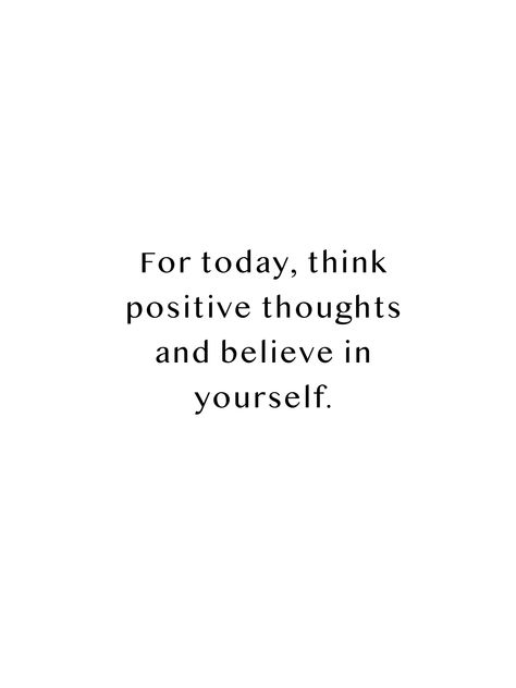 Mindset, positive thinking, be yourself, proud Word Of The Day Positive, You Got This Quotes, Positive Quotes For Work, Believe In Yourself Quotes, Think Positive Thoughts, Positive Energy Quotes, Encouraging Words, Think Positive, Thinking Quotes