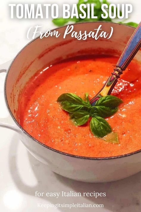 This Italian style tomato basil soup is ready in under 30 minutes and has so much flavor. It is creamy, tasty and perfect for any season. Italian Tomato Soup, Quick Tomato Soup, Tomato Passata, Best Tomato Soup, Tomato Basil Soup Recipe, Homemade Tomato Soup, Tomato Soup Homemade, Tomato Puree, Basil Soup