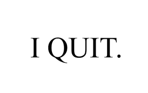 Why Quitting Your Job Might Not Be a Bad Idea Quit Job, Job Aesthetic, Quitting Job, Spoken Words, Go To Work, Bad Idea, Quitting Your Job, Daily Grind, I Quit