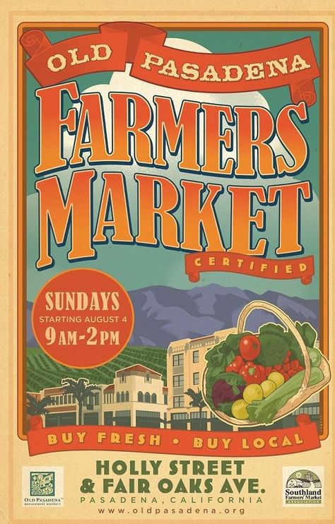 Pasadena California Farmers' Market Thursdays Rain or Shine, Summer Hours 4pm-8pm by the Metro Gold Line at South Pasadena Station. Saturdays @ Victory Park 8:30am-12:30pm Sundays @ Holly Street and Fair Oaks Ave. 9am-2pm Year-Round ! Farmers Market Poster, Old Town Pasadena, San Gabriel Mountains, Market Poster, South Pasadena, Pasadena California, San Gabriel, Winter Painting, Harvest Festival