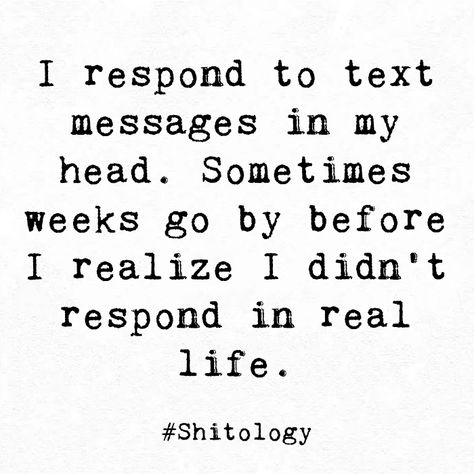 Not Responding To Text Quotes, Storm Quotes, We Dont Talk, Message Quotes, Text Quotes, In My Head, Friends Quotes, So True, Real Talk