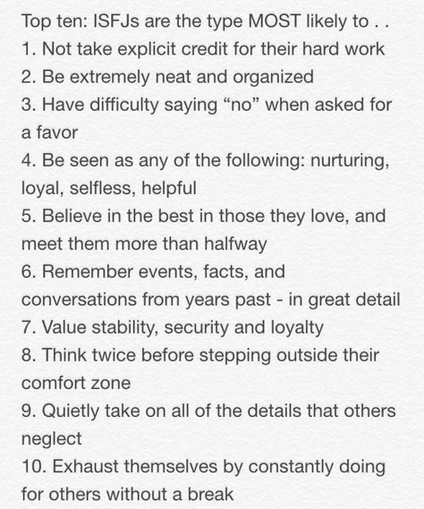 Things you should know about me. From the Myers Briggs Personality Indicator- I am an ISFJ, one of 16 personality types you identify with after taking the test. It was dead on, too! Isfj Traits, Isfj Things, Isfj Personality Facts, Isfj Quotes, Introverted Sensing, Isfj Personality, Personality Profile, Myers Briggs Personality Types, Myers–briggs Type Indicator