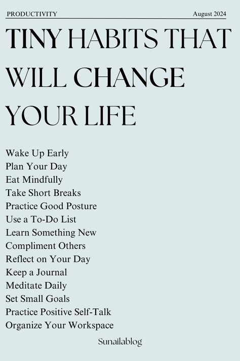 Transform your life with these simple daily practices. Improve your habits, one small step at a time. #HealthyHabits #PositiveChanges #DailyRoutine #SelfImprovement Daily Habits To Improve Your Life List, Small Habits To Change Your Life, Changing Habits Daily Routines, Micro Habits To Change Your Life, Successful Habits Daily Routines, Inspirational Paragraphs, Tiny Habits, Daily Intentions, Tiny Habit