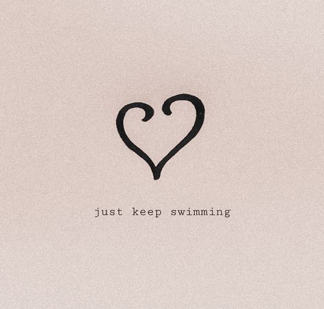 Just Keep Swimming Drawing, Just Keep Swimming Aesthetic, It Ends With Us Drawing Ideas, It Ends With Us Heart Tattoo, Just Keep Swimming It Ends With Us, It Ends With Us Tattoo Ideas, It Ends With Us Heart, Just Keep Swimming Wallpaper, Ends With Us Tattoo