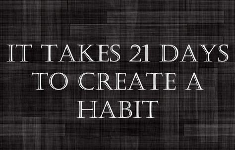 21 Day Habit, 21 Days Habit, 24 Day Challenge, Habit Quotes, Fitness Motivational, Fitness Pal, 21 Day Challenge, Business Consultant, Motivation Board