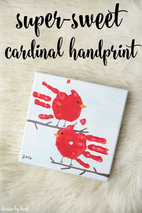 Super-Sweet Cardinal Handprint Gift - House by Hoff Handprint Gifts, Footprint Crafts, Handprint Crafts, Winter Crafts For Kids, Handprint Art, Red Bird, Kids' Crafts, Winter Kids, Red Birds