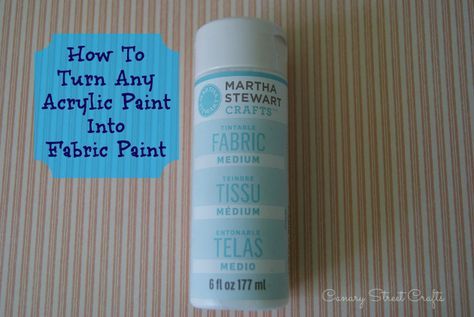 How to turn acrylic paint into fabric paint - Canary Street Crafts Acrylic Paint On Fabric, Painting Fabric Furniture, Fabric Paint Diy, Fabric Crafts Diy, Dye Fabric, Fabric Paint, Fabric Projects, How To Turn, Diy Fabric