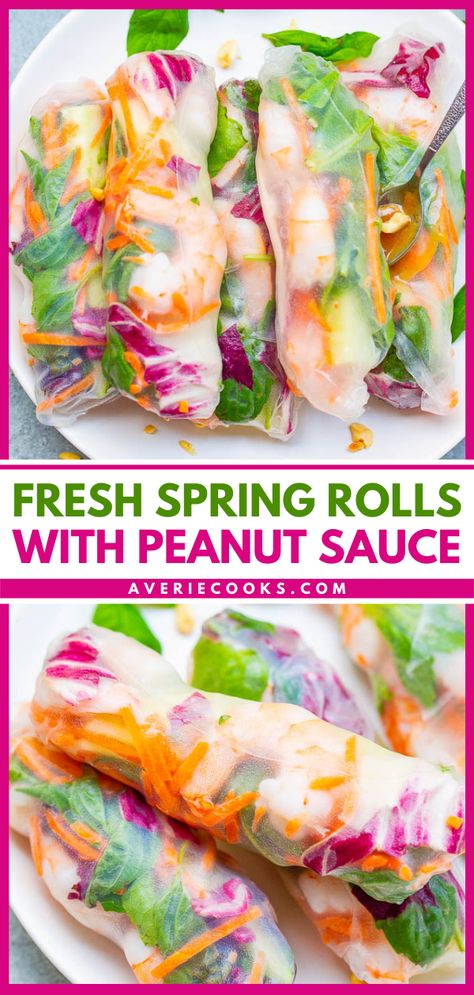 Fresh Spring Rolls Recipe (+ Peanut Sauce) - Averie Cooks Healthy Peanut Sauce For Spring Rolls, Fresh Spring Rolls With Peanut Sauce, Shrimp Spring Rolls With Peanut Sauce, Summer Rolls With Peanut Sauce, Fresh Spring Rolls Recipe, Healthy Rolls, Spring Rolls With Peanut Sauce, Rice Paper Spring Rolls, Vietnamese Spring Rolls Recipe