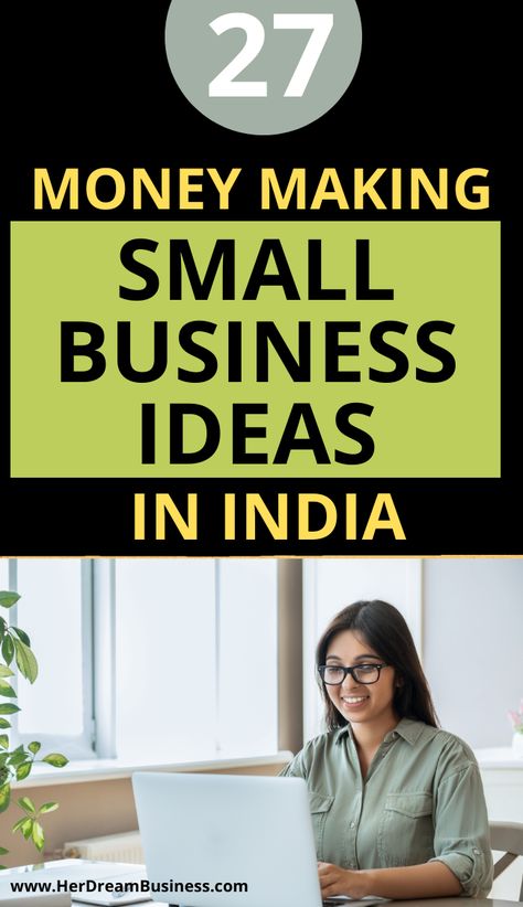 27 Small Business Ideas from Home in India Money Making Ideas In India, Passive Income Ideas In India, Passive Income In India, Work From Home Jobs In India For Women, Side Hustle Ideas India, Part Time Jobs From Home In India, Business Ideas India, Work From Home India, Business Ideas Online