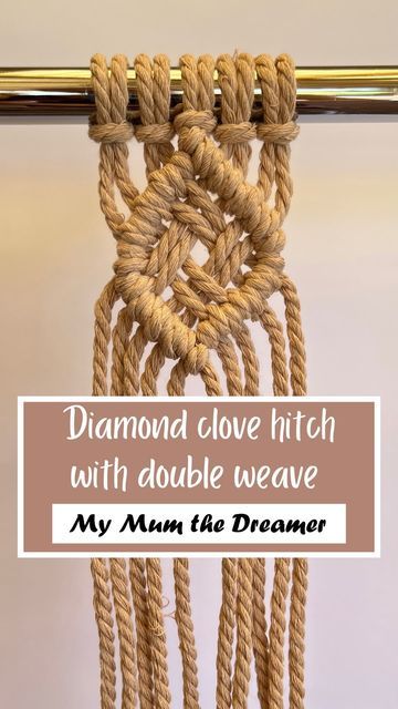 Michelle | Macrame Trainer & Creator on Instagram: "How to tie a diamond clove hitch with double weave knot pattern This is very similar to the diamond tutorial I posted the other day…the difference is this one uses sets of cords in the weave, creating a slightly different design This tutorial is written with the assumption you already know how to tie clove hitch knots… If you need to learn how to tie clove hitch knots, check out the blog post “Basic Macrame Knots: The 5 Knots Beginners Need Horizontal Double Half Hitch Knot, Double Half Hitch Knot Macrame, Vertical Clove Hitch Knot Macrame, Reverse Double Half Hitch Knot, Macrame Clove Hitch Knot, Clove Hitch Knot, Diamond Knot, Decorative Knots, Macrame Patterns Tutorials