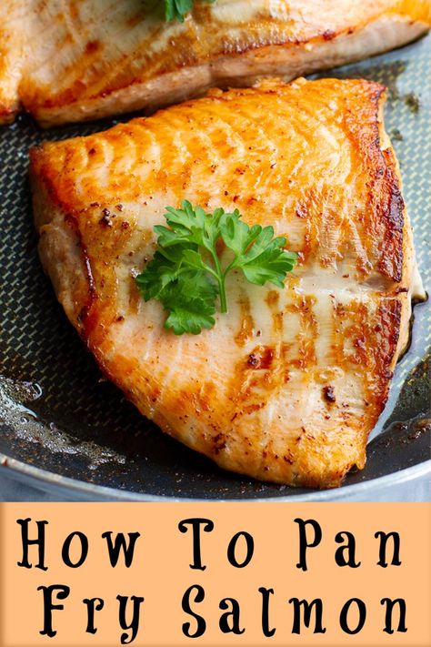 Pan Fry Salmon, Fried Salmon Recipes, Salmon Recipe Pan, Quick Salmon, Salmon Recipes Pan Seared, Pan Fried Salmon, Pan Fry, Fried Salmon, Salmon Seasoning